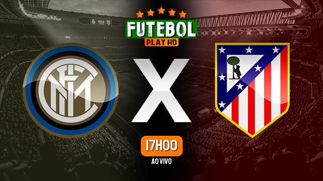 Assistir Inter de Milão x Atlético de Madrid ao vivo 20/02/2024 HD online