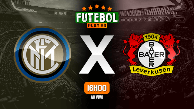 Assistir Inter de Milão x Bayer Leverkusen ao vivo online 10/08/2020