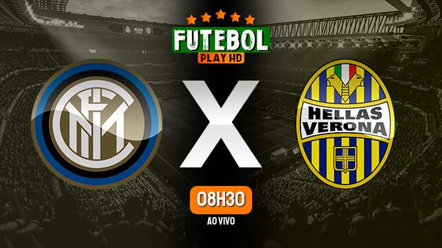 Assistir Inter de Milão x Hellas Verona ao vivo Grátis HD 06/01/2024