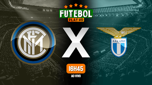 Assistir Inter de Milão x Lazio ao vivo 14/02/2021 HD online