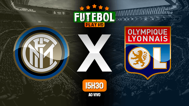 Assistir Inter de Milão x Lyon ao vivo 30/07/2022 HD online