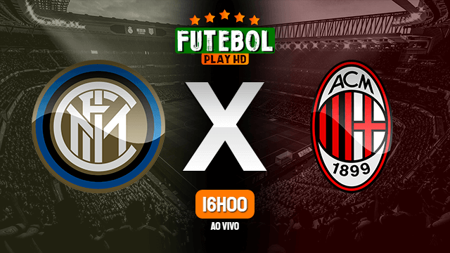 Assistir Inter de Milão x Milan ao vivo Grátis HD 19/04/2022
