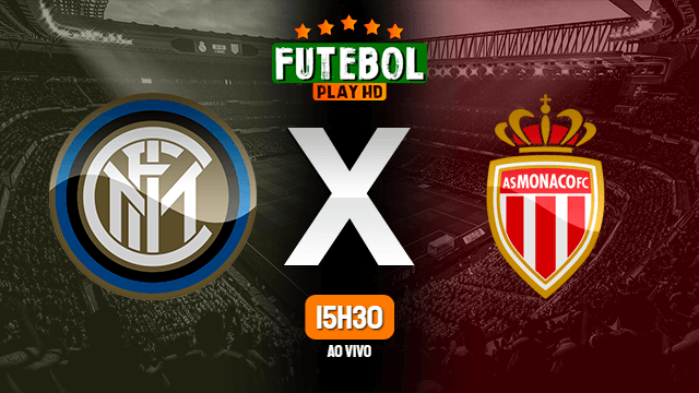 Assistir Inter de Milão x Monaco ao vivo 16/07/2022 HD online