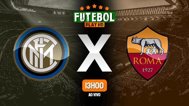 Assistir Inter de Milão x Roma ao vivo 08/02/2022 HD online