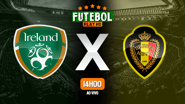Assistir Irlanda x Bélgica ao vivo online 26/03/2022 HD
