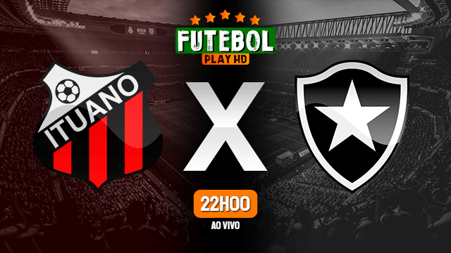 Assistir Ituano x Botafogo ao vivo 14/04/2021 HD online