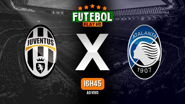 Assistir Juventus x Atalanta ao vivo online 22/01/2023 HD