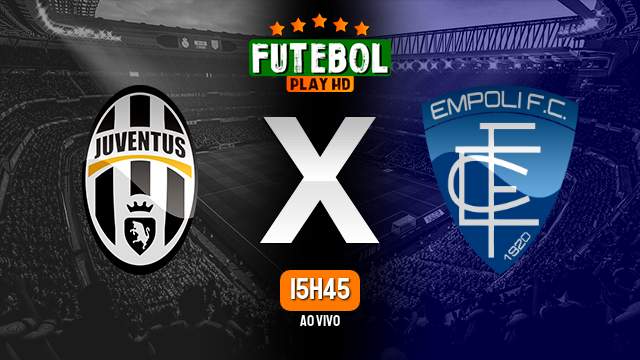 Assistir Juventus x Empoli ao vivo Grátis HD 21/10/2022