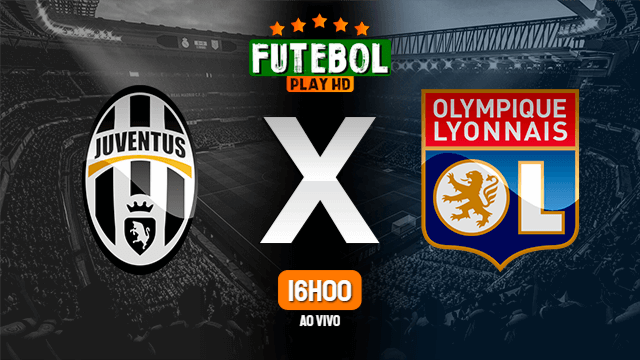 Assistir Juventus x Lyon ao vivo Grátis HD 06/08/2020