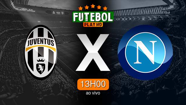 Assistir Juventus x Napoli ao vivo 21/09/2024 HD online