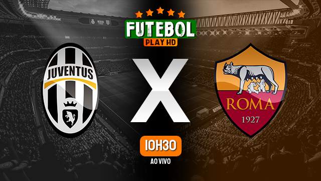 Assistir Juventus x Roma ao vivo online 05/11/2022 HD