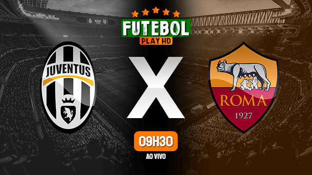Assistir Juventus x Roma ao vivo Grátis HD 01/08/2020