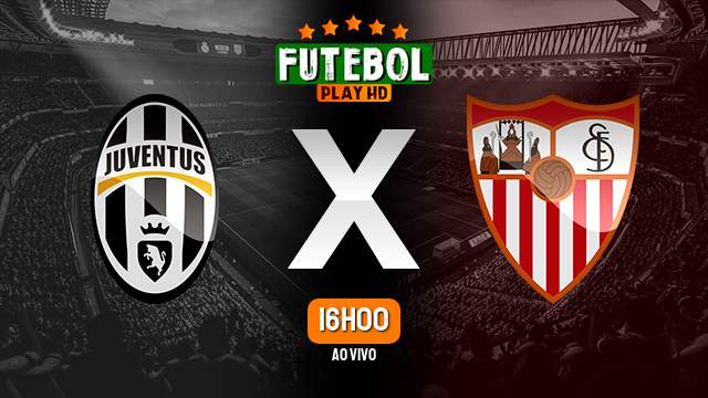 Assistir Juventus x Sevilla ao vivo 11/05/2023 HD
