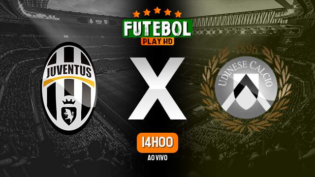 Assistir Juventus x Udinese ao vivo Grátis HD 07/01/2023