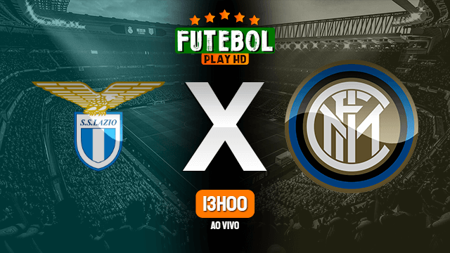Assistir Lazio x Inter de Milão ao vivo Grátis HD 16/02/2020