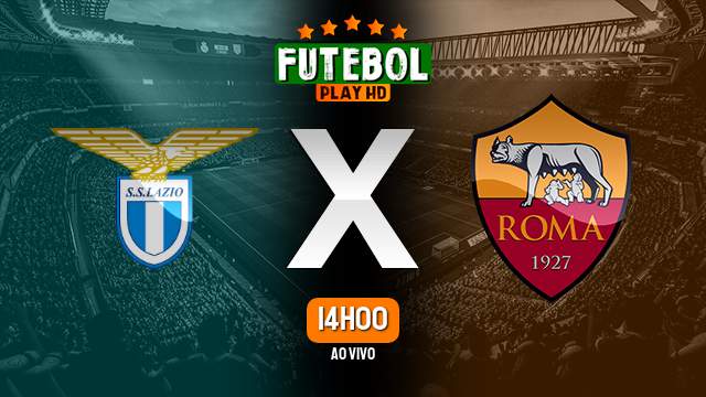 Assistir Lazio x Roma ao vivo online 10/01/2024 HD