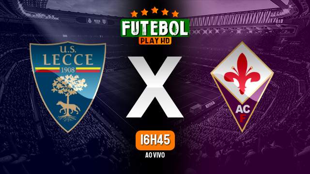 Assistir Lecce x Fiorentina ao vivo online 02/02/2024 HD