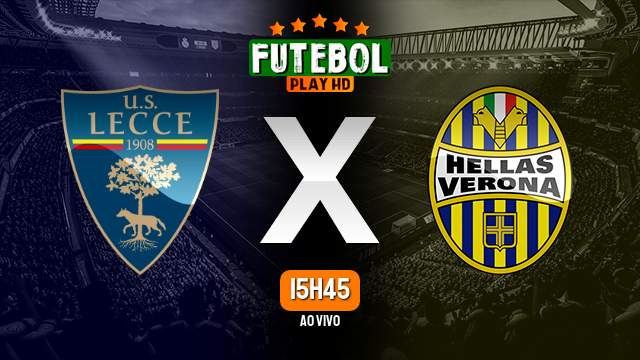 Assistir Lecce x Hellas Verona ao vivo online 07/05/2023 HD