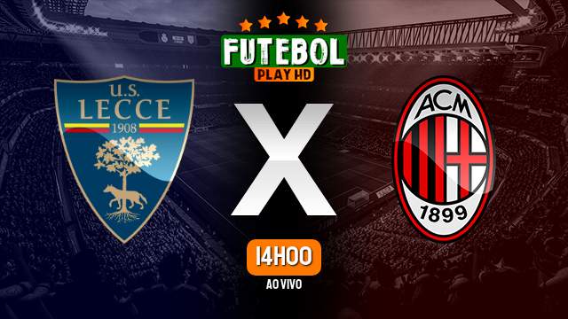 Assistir Lecce x Milan ao vivo 14/01/2023 HD online