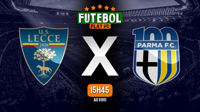 Assistir Lecce x Parma ao vivo 21/09/2024 HD