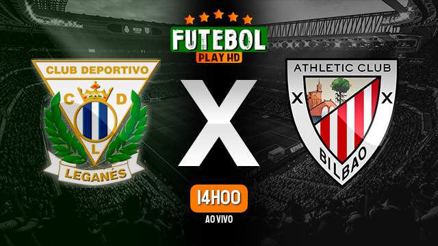 Assistir Leganés x Athletic Bilbao ao vivo Grátis HD 19/09/2024