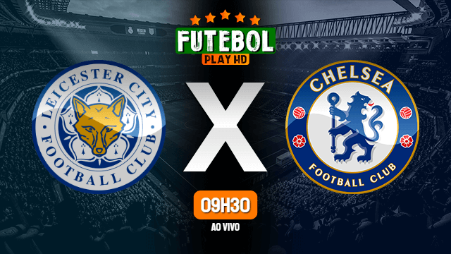 Assistir Leicester City x Chelsea ao vivo online HD 01/02/2020