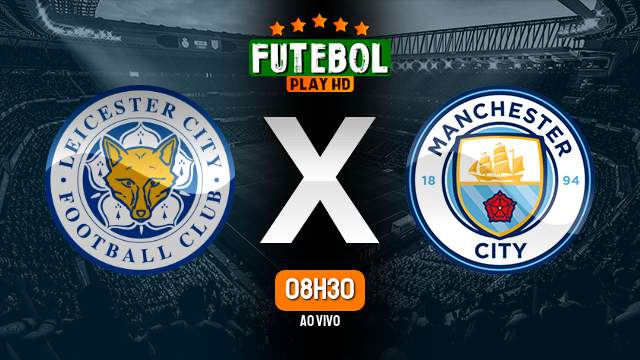 Assistir Leicester City x Manchester City ao vivo online 04/02/2023 HD