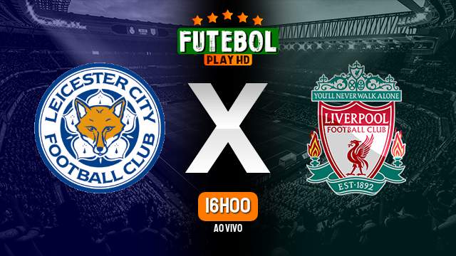 Assistir Leicester x Liverpool ao vivo online 15/05/2023 HD