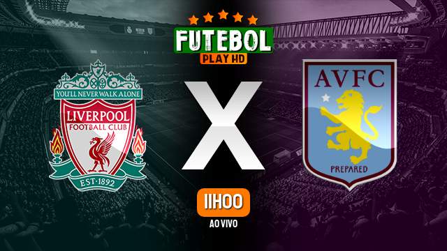Assistir Liverpool x Aston Villa ao vivo 20/05/2023 HD online