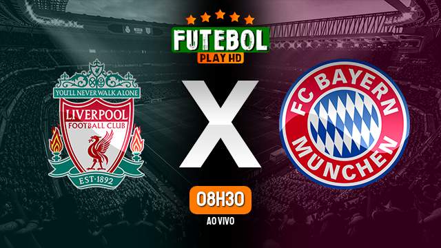 Assistir Liverpool x Bayern de Munique ao vivo HD 02/08/2023 Grátis