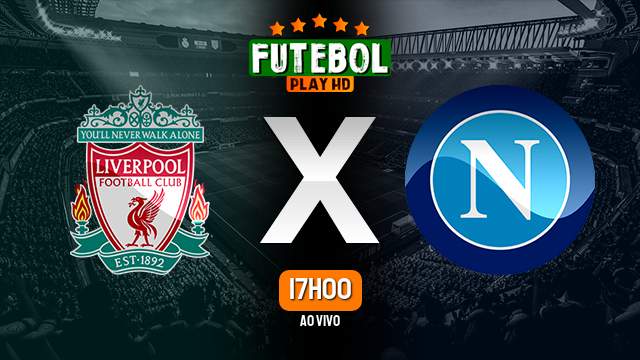 Assistir Liverpool x Napoli ao vivo 01/11/2022 HD