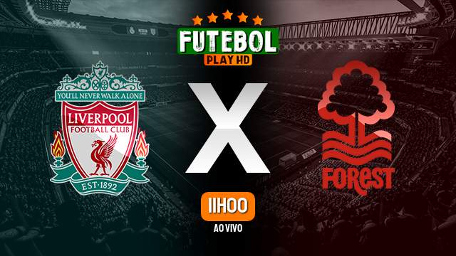 Assistir Liverpool x Nottingham Forest ao vivo 29/10/2023 HD online
