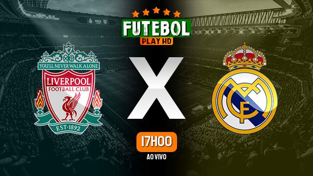 Assistir Liverpool x Real Madrid ao vivo 21/02/2023 HD