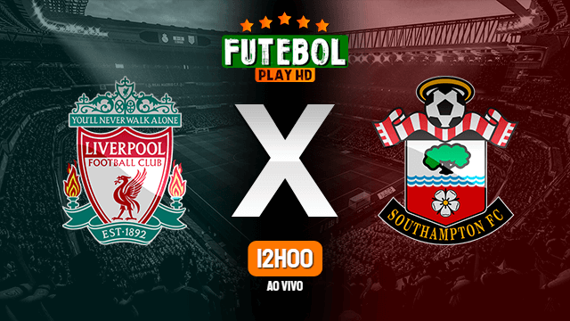 Assistir Liverpool x Southampton ao vivo 08/05/2021 HD online