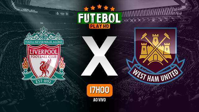 Assistir Liverpool x West Ham ao vivo online 20/12/2023 HD