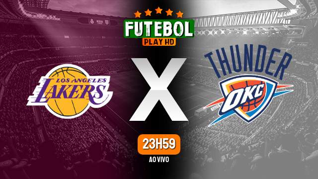 Assistir Los Angeles Lakers x Oklahoma City Thunder ao vivo Grátis HD 15/01/2024