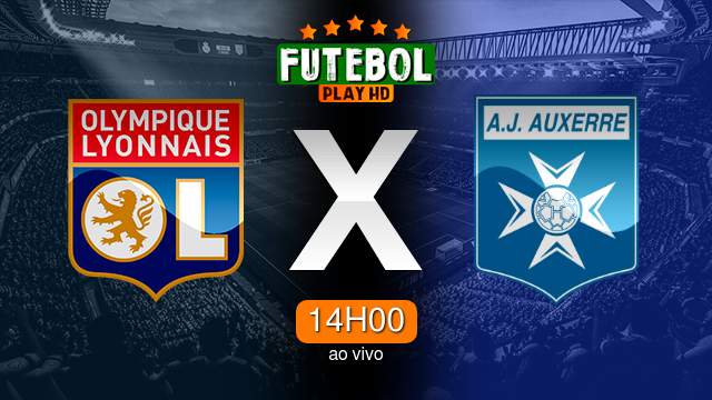 Assistir Lyon x Auxerre ao vivo 31/08/2022 HD