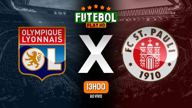 Assistir Lyon x St Pauli ao vivo 24/07/2024 HD