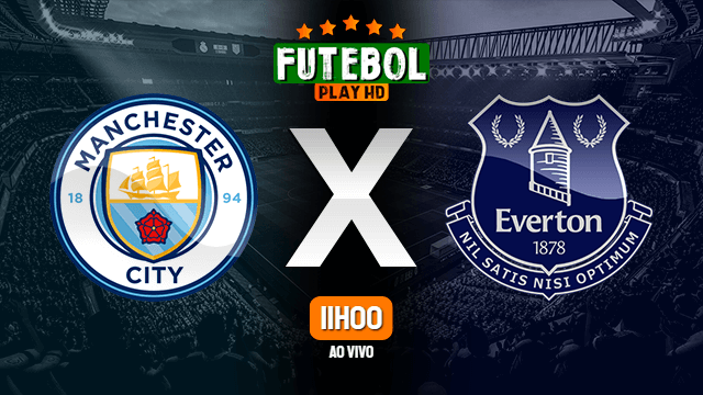 Assistir Manchester City x Everton ao vivo HD 01/11/2020 Grátis