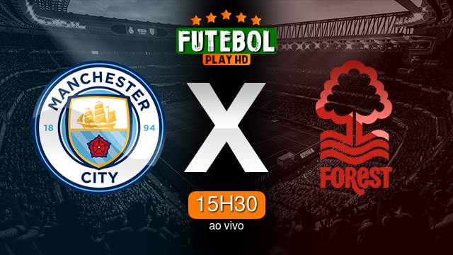 Assistir Manchester City x Nottingham Forest ao vivo Grátis HD 31/08/2022