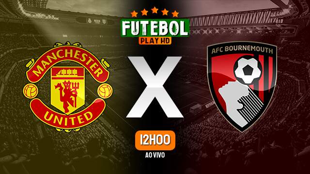 Assistir Manchester United x Bournemouth ao vivo 09/12/2023 HD online