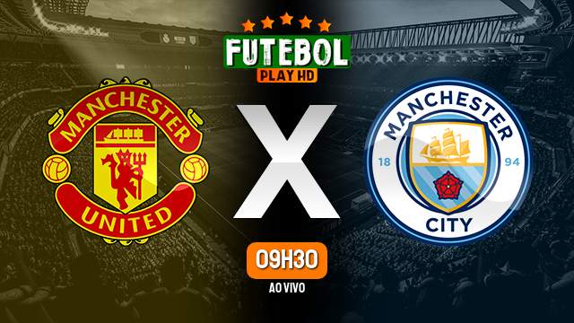 Assistir Manchester United x Manchester City ao vivo HD 14/01/2023 Grátis