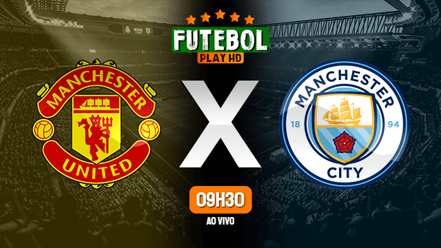 Assistir Manchester United x Manchester City ao vivo online 08/03/2020