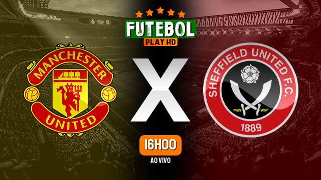 Assistir Manchester United x Sheffield United ao vivo online 24/04/2024 HD