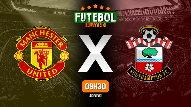 Assistir Manchester United x Southampton ao vivo online HD 13/07/2020