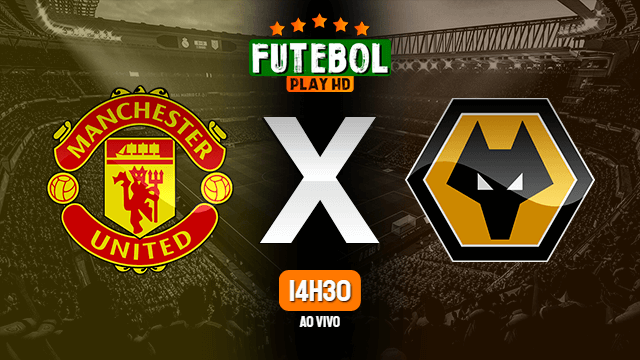 Assistir Manchester United x Wolverhampton ao vivo HD 03/01/2022 Grátis