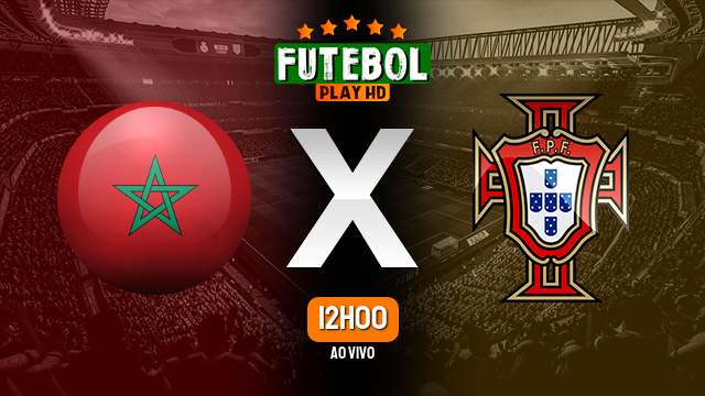 Assistir Marrocos x Portugal ao vivo 10/12/2022 HD online
