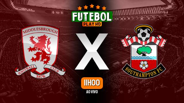 Assistir Middlesbrough x Southampton ao vivo 23/09/2023 HD online