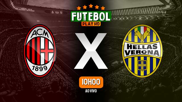 Assistir Milan x Hellas Verona ao vivo HD 23/09/2023 Grátis