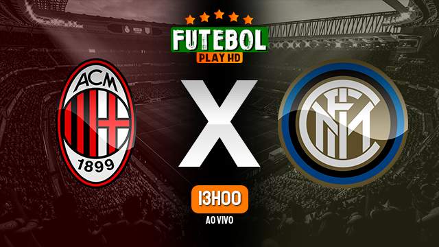 Assistir Milan x Inter de Milão ao vivo 03/09/2022 HD online